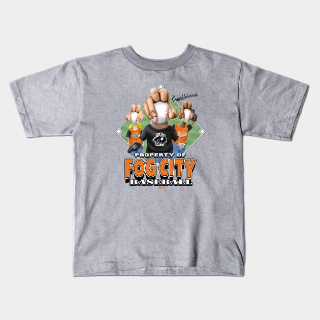 Knucklehead for Fog City Baseball Kids T-Shirt by MudgeSportswear